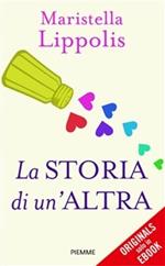 La storia di un'altra