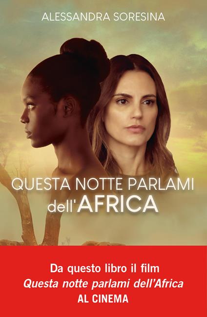 Questa notte parlami dell'Africa - Alessandra Soresina - ebook