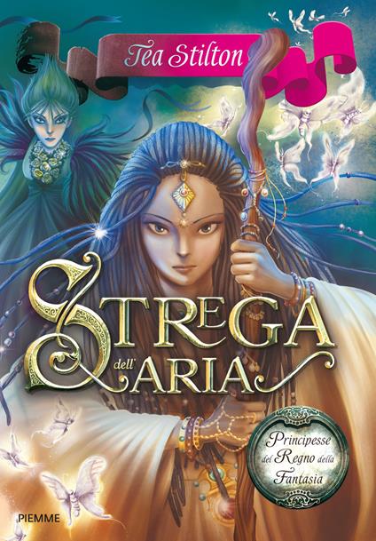 Strega dell'aria. Principesse del regno della fantasia. Vol. 12 - Tea Stilton,Silvia Bigolin - ebook