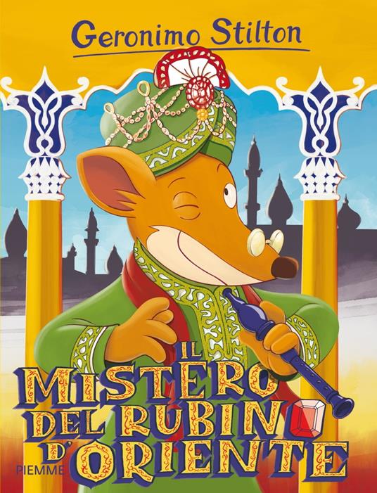 Il mistero del rubino d'Oriente - Geronimo Stilton - ebook