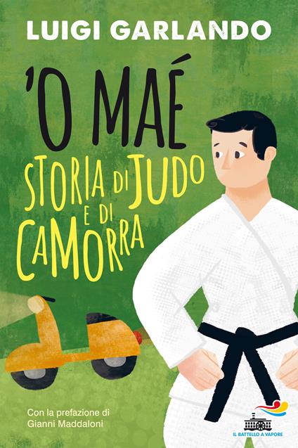 'O maé. Storia di judo e di camorra - Luigi Garlando - ebook