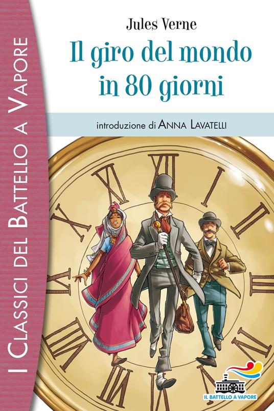 Il giro del mondo in 80 giorni - Jules Verne,Mario Sala Gallini - ebook