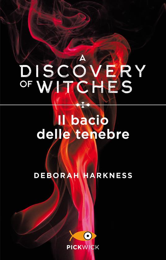 Il bacio delle tenebre. La trilogia delle anime - Deborah Harkness,Cristina Volpi - ebook