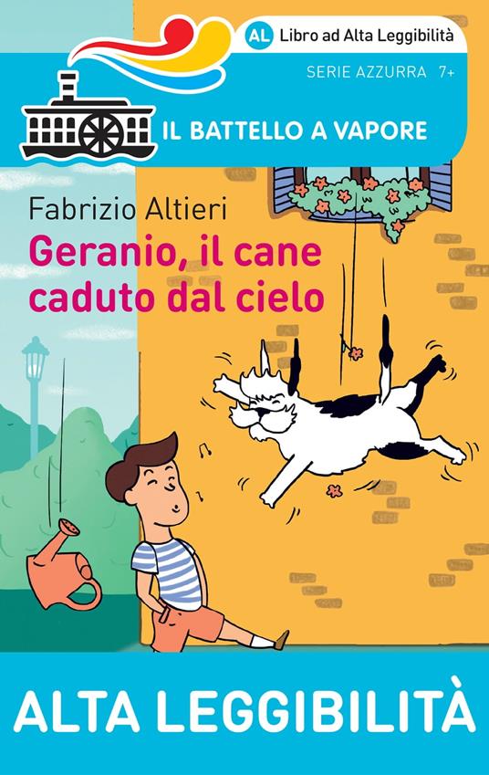 Geranio, il cane caduto dal cielo. Edizione Alta Leggibilità. Illustrato. - Fabrizio Altieri - ebook