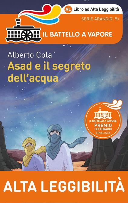Asad E Il segreto Dell'Acqua. Edizione Alta Leggibilità. Illustrato. - Alberto Cola - ebook