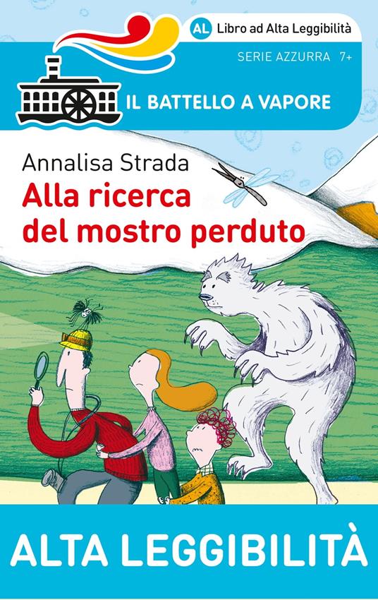 Alla ricerca del mostro perduto (Ed. Alta Leggibilità) - Annalisa Strada - ebook