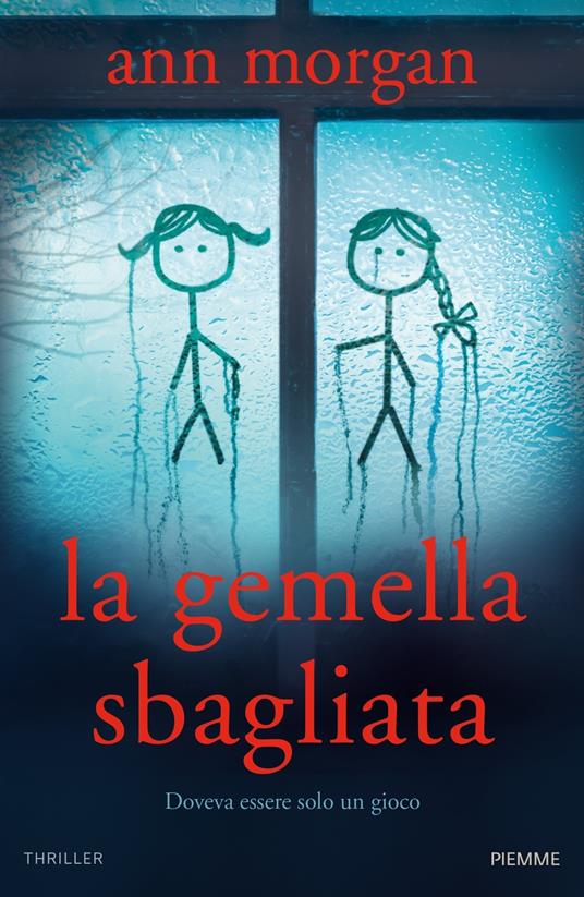 La gemella sbagliata - Ann Morgan,Rachele Salerno - ebook