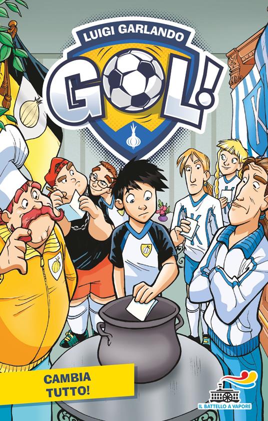 Cambia tutto! - Luigi Garlando,Marco Gentilini - ebook