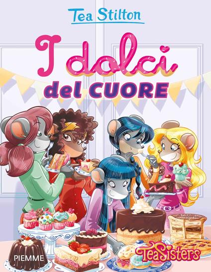 I dolci del cuore - Tea Stilton - ebook