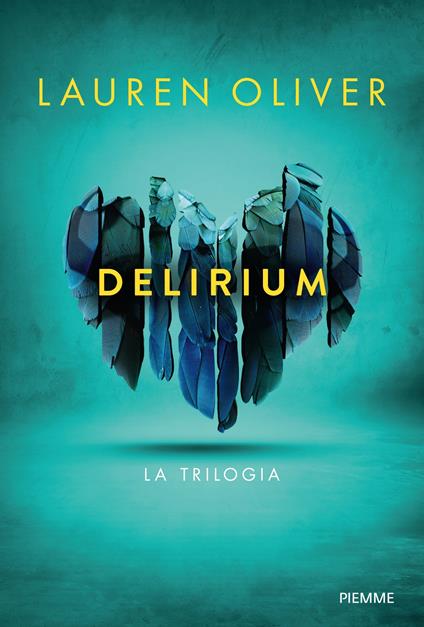Delirium. La trilogia - Lauren Oliver,Francesca Flore - ebook