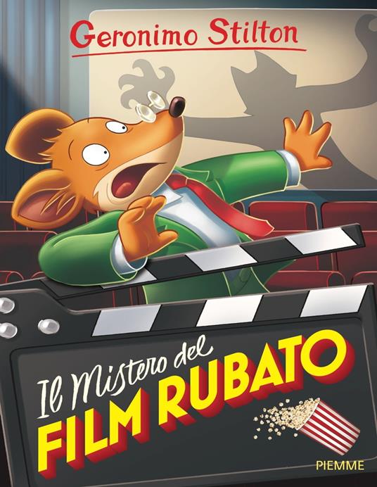 Il mistero del film rubato - Geronimo Stilton - ebook