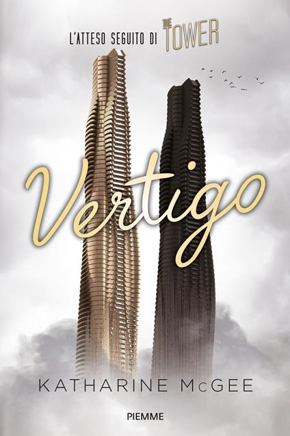 Vertigo. The tower - Katharine McGee,Gloria Pastorino - ebook