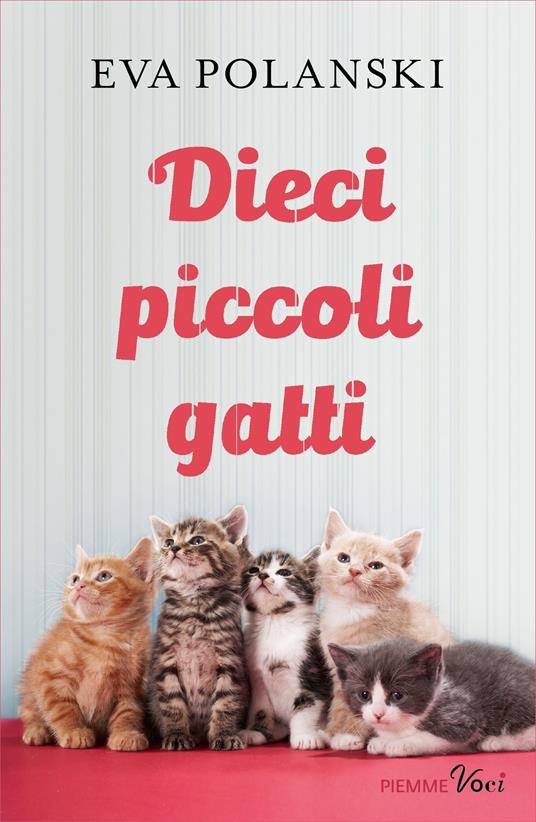 Dieci piccoli gatti - Eva Polanski - ebook