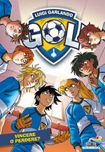 Vincere o perdere?