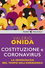Costituzione e Coronavirus. La democrazia nel tempo dell'emergenza