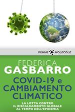 Covid-19 e cambiamento climatico. La lotta contro il riscaldamento globale al tempo dell'epidemia