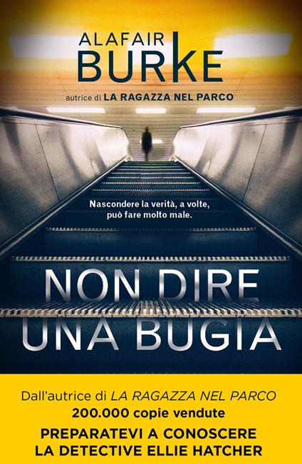 Non dire una bugia - Alafair Burke,Rachele Salerno - ebook