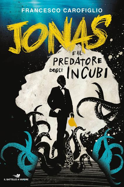 Jonas e il predatore degli incubi - Francesco Carofiglio - ebook