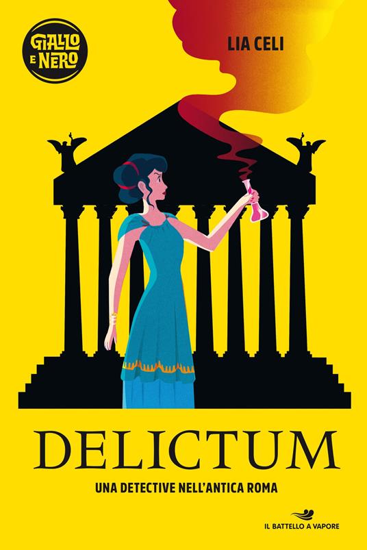 Delictum. Una detective nell'antica Roma - Lia Celi - ebook