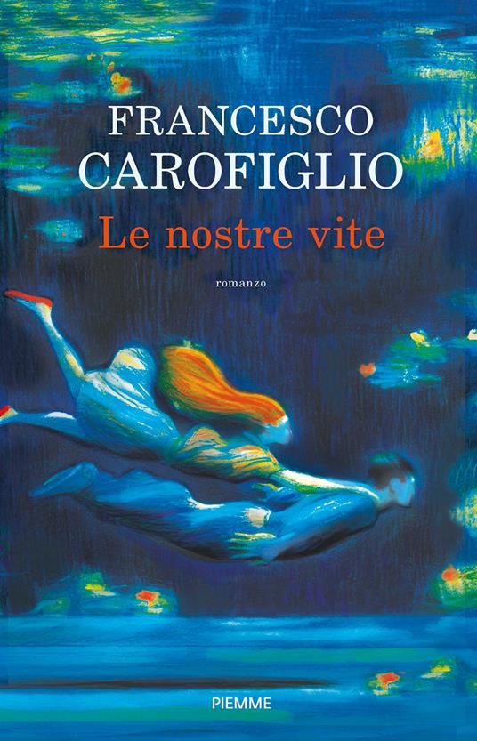 Le nostre vite - Francesco Carofiglio - ebook