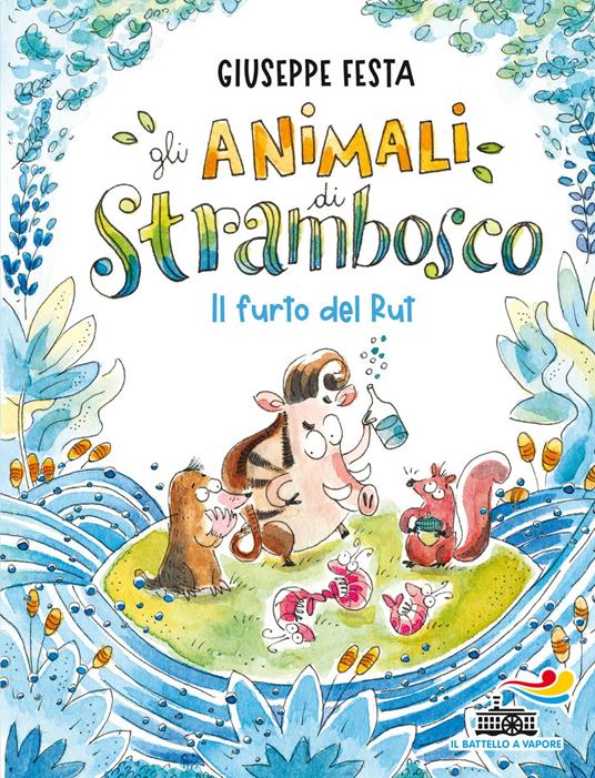 Il furto del Rut. Gli animali di Strambosco - Giuseppe Festa,Martina Motzo - ebook