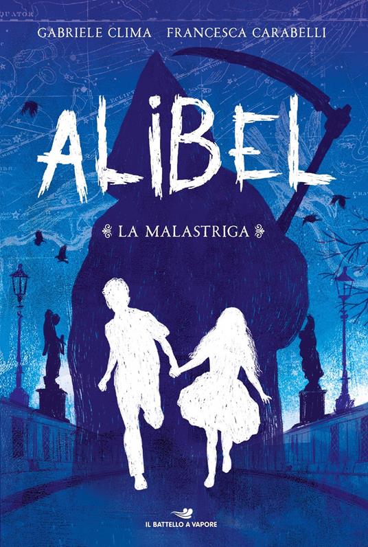 La Malastriga. Alibel. Vol. 1 - Francesca Carabelli,Gabriele Clima - ebook