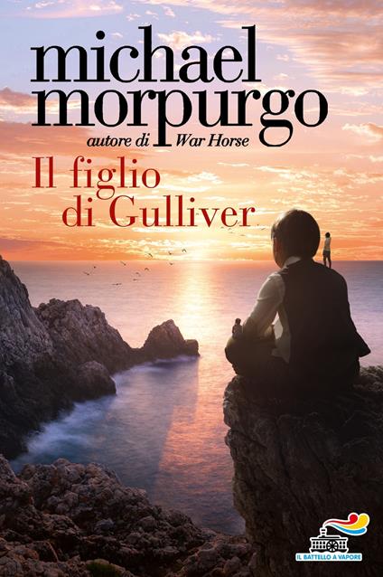 Il figlio di Gulliver - Michael Morpurgo,Michael Foreman,Marina Rullo - ebook