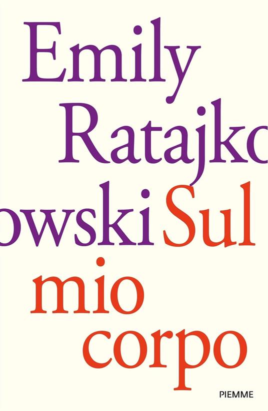 Sul mio corpo - Emily Ratajkowski,Elena Cantoni - ebook