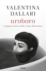 Uroboro. Viaggio eterno nelle crepe dell'anima