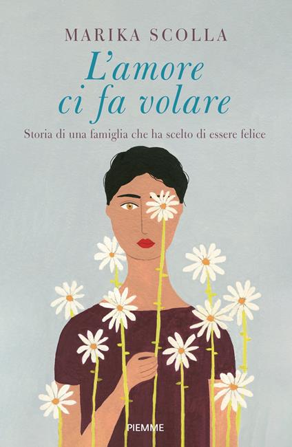 L' amore ci fa volare. Storia di una famiglia che ha scelto di essere felice - Marika Scolla - ebook