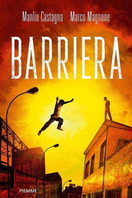 Barriera - Manlio Castagna,Marco Magnone - ebook