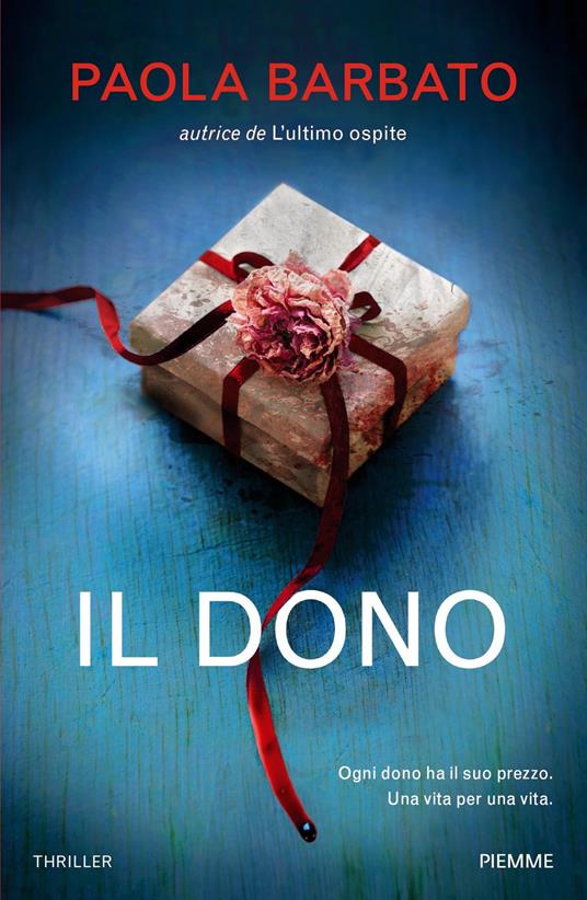 Il dono - Paola Barbato - ebook