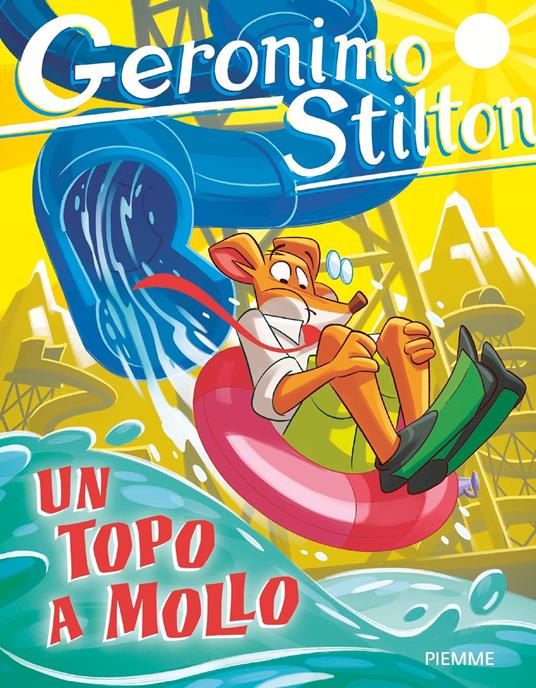 Un topo a mollo - Geronimo Stilton - ebook