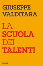 La scuola dei talenti