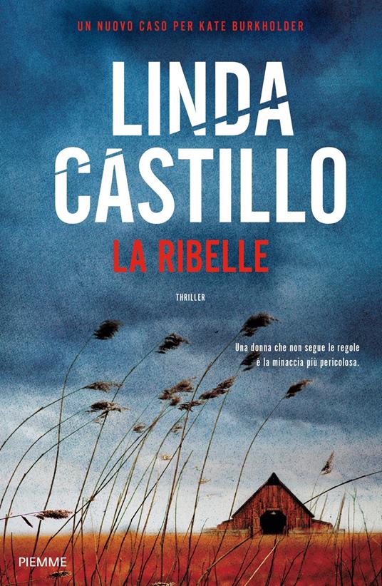 La ribelle - Linda Castillo,Annalisa Carena - ebook