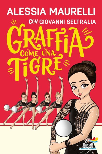 Graffia come una tigre - Alessia Maurelli,Giovanni Seltralia - ebook