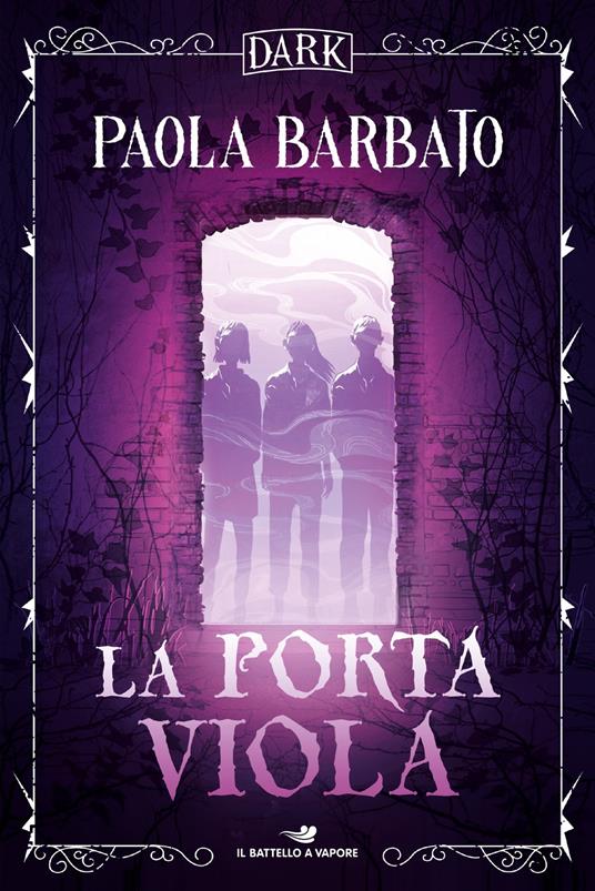 La porta viola. Dark - Paola Barbato - ebook