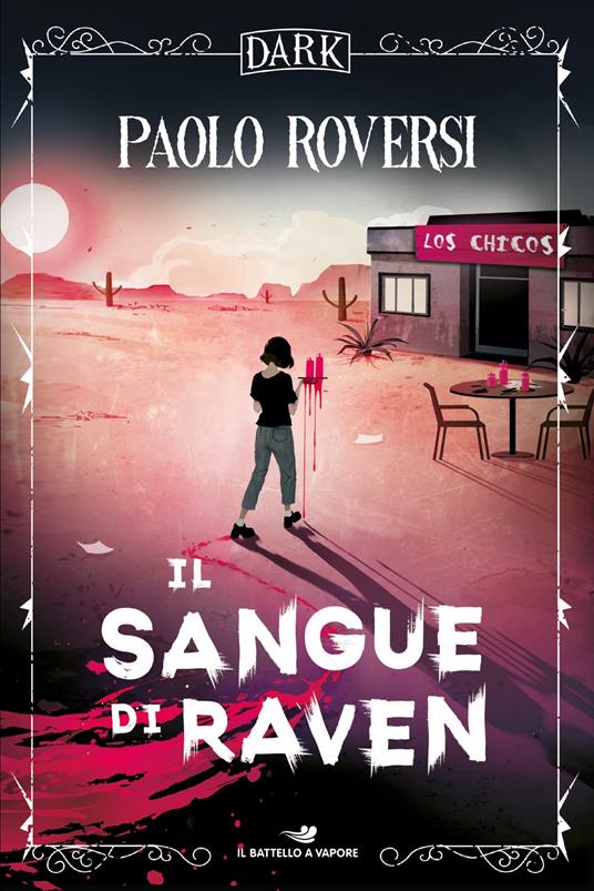 Il sangue di Raven - Paolo Roversi - ebook