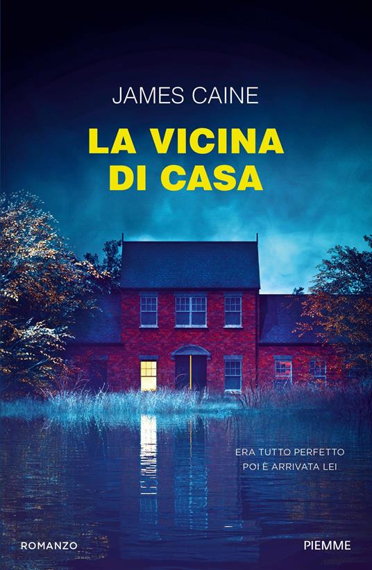 La vicina di casa - James Caine,Cristina Ingiardi - ebook