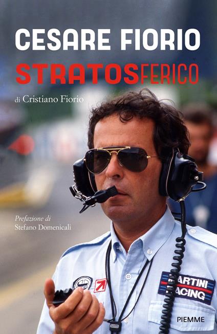 Cesare Fiorio. STRATOSferico - Cristiano Fiorio - ebook