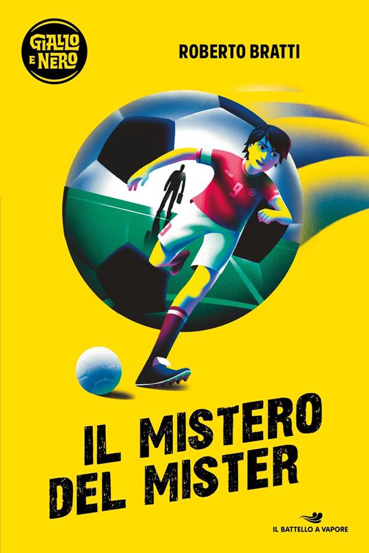 Il mistero del Mister - Roberto Bratti - ebook