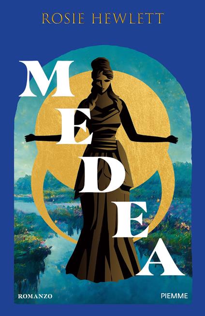 Medea - Rosie Hewlett,Anna Martini - ebook