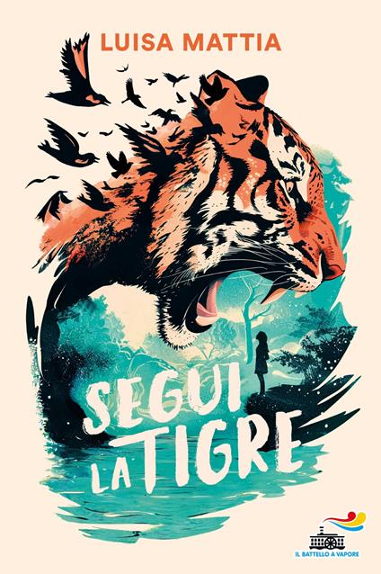 Segui la tigre - Luisa Mattia - ebook