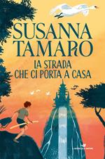 La strada che ci porta a casa