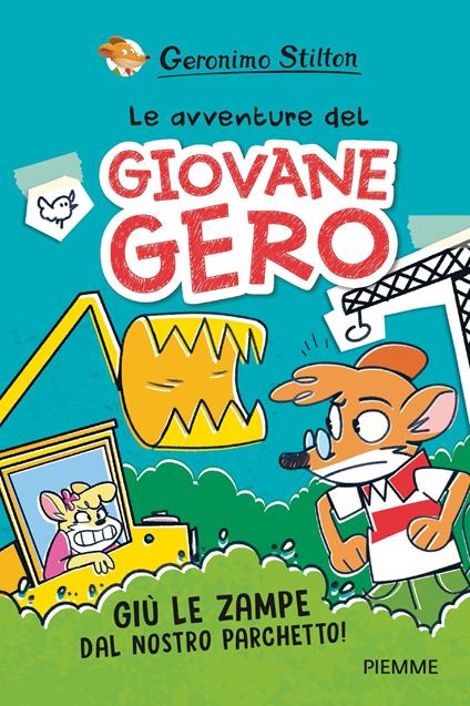 Giù le zampe dal nostro parchetto! Le avventure del giovane Gero - Geronimo Stilton - ebook