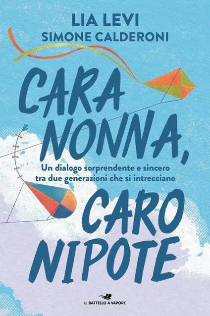 Cara nonna, caro nipote - Simone Calderoni,Lia Levi - ebook