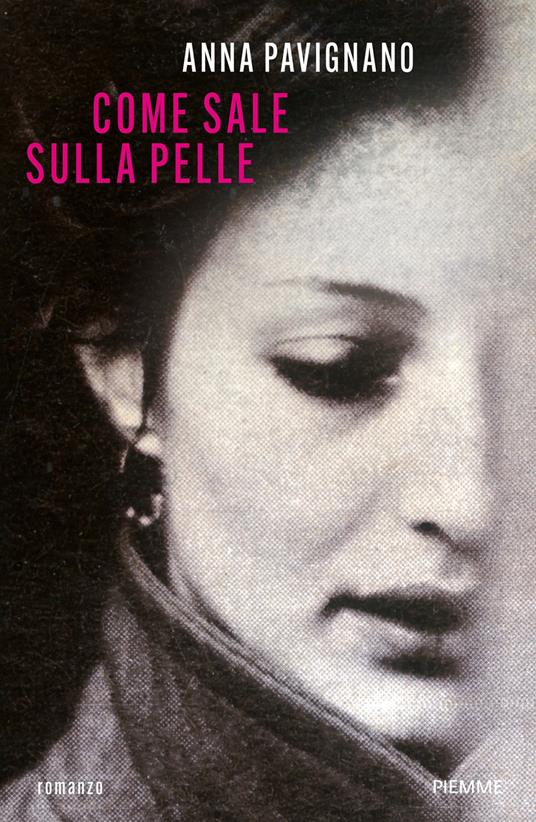 Come sale sulla pelle - Anna Pavignano - ebook