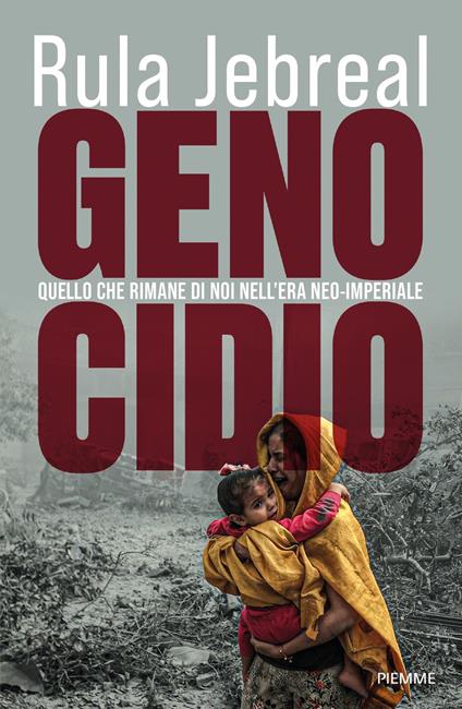 Genocidio. Quello che rimane di noi nell'era neo-imperiale - Rula Jebreal - ebook