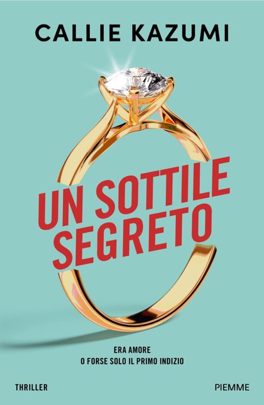 Un sottile segreto - Callie Kazumi - ebook