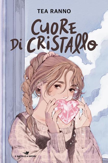 Cuore di cristallo - Tea Ranno - ebook